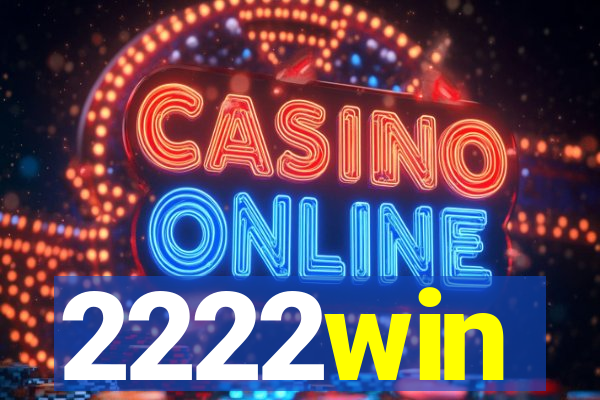 2222win